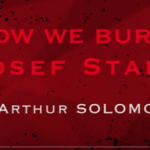 "How We Buried Josef  Stalin" - премьера трагифарса Артура Соломонова в США